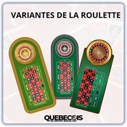 les variantes de la roulette